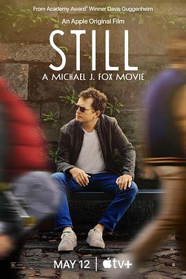 我还是我：迈克尔·J·福克斯 STILL A Michael J. Fox Movie高清海报